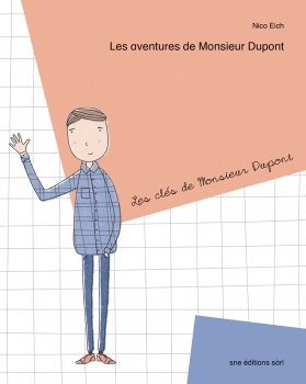 Les aventures de Monsieur Dupont - Les clés de Monsieur Dupont